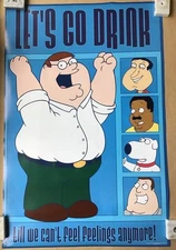 Family Guy TV Show Peter Let’s Go Drink Poster. Not A Copy.