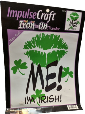 Impulse Craft Kiss ''ME! I'M IRISH'' Full color Iron-On 8'' x 9'' A23