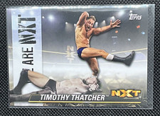 Timothy Thatcher #NXT-54. We Are NXT. WWE NXT Topps 2021 Wrestling Trading Card.