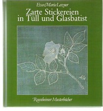 Zarte Stickereien in T&uuml;ll und Glasbatist Rarit&auml;t