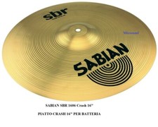 SABIAN SBR 1606 Crash 16"  PIATTO CRASH 16" PER BATTERIA