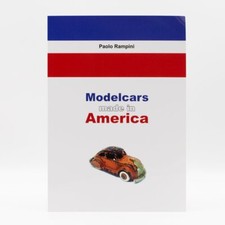 Rampini modelcars made in america Buch Diecast Hubley Tootsietoy Winross Buby