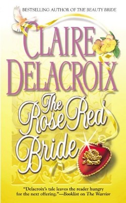 The Rose Red Bride Perfect Claire Delacroix