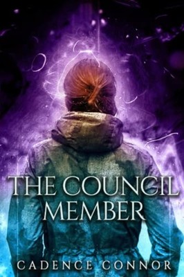 The Council Member -  NEW Cadence Connor 2021-10-22