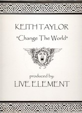 Keith Taylor - Change The World, 12