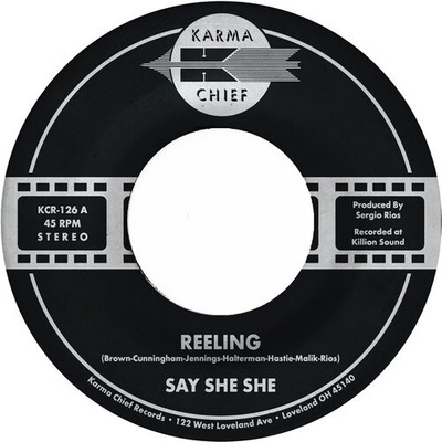 Say She She - Reeling / Don't You Dare Stop [New 7'' Vinyl]
