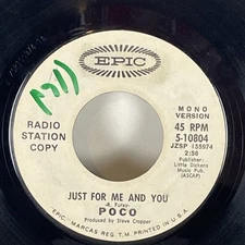 Poco - Just For Me And You 7" Promo Vinyl 45 Epic 5-10804 USA 1971 Excellent