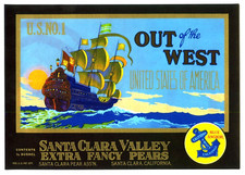 OUT of the WEST (SAILING SHIP) ORIGINAL 1940s SANTA CLARA PEAR FRUIT CRATE LABEL