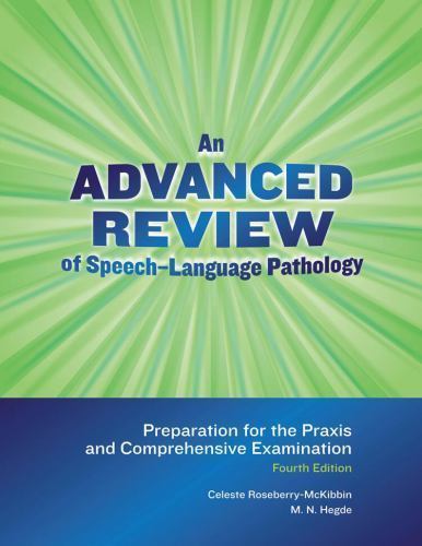 An Advanced Review of Speech-language Pathology: Preparation for