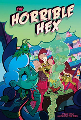 The Horrible Hex (Monster Heroes) - Taschenbuch NEU Hoena, Blake 01.08.2018