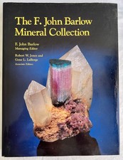 F. John Barlow Mineral Collection by Gene L. LaBerge, F. John