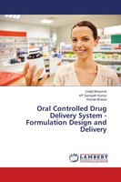 Debjit Bhowmik (U. A.) | Oral Controlled Drug Delivery System - Formulation...
