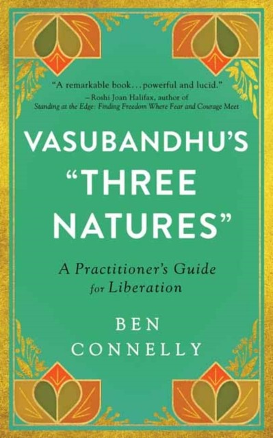 Vasubandhu's 'Three Natures' by Ben Connelly (Paperback Book)