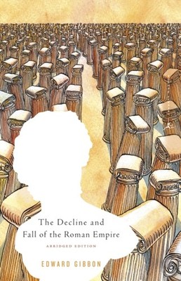 The Decline and Fall of the Roman Empire by Edward Gibbon PAPERBACK