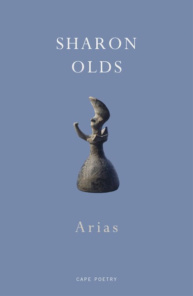 Arias | Sharon Olds | Englisch | Taschenbuch | Kartoniert / Broschiert | 2019-image