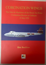 Coronation Wings : The Men and Machines of the Royal Air Force Coronation Review