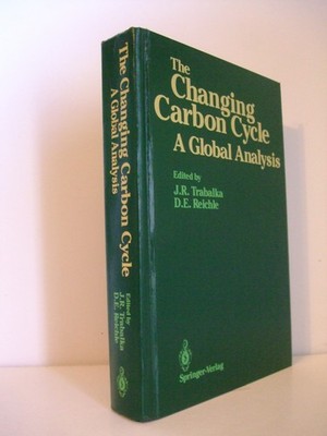 The Changing Carbon Cycle: A Global Analysis. Springer-Verlag, 1986