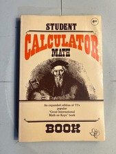 Student Calculator Math Book by Texas Instruments Learning Ctr Staff 1980