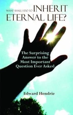 What Shall I Do to Inherit Eternal Life? by Hendrie, Edward, Like New Used, F...