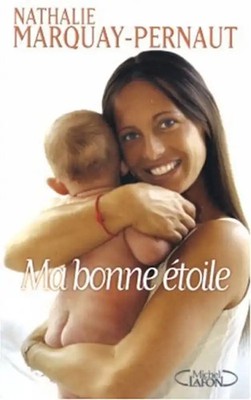 Ma bonne étoile - Pernaud, Nathalie