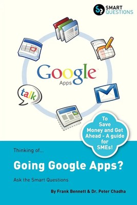 Frank Bennett (u. a.) | Thinking Of...Going Google Apps? Ask the Smart Questions