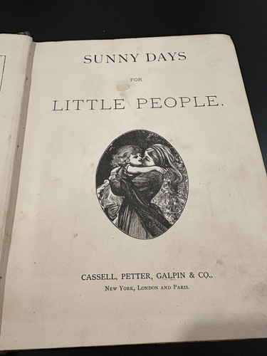 Sonnige Tage für kleine Leute Cassell, Peter Galpin&Co London. Paris, New York 1879 - Bild 7 von 8