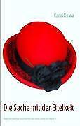 Thumbnail - Die Sache Mit Der Eitelkeit | Buch | 9783844819960