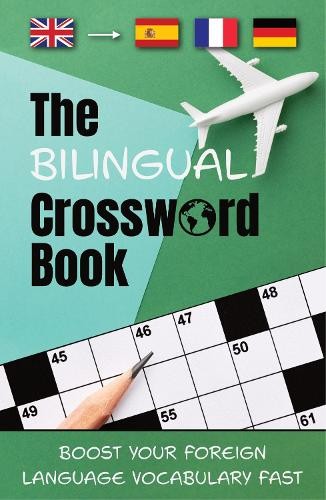 The Bilingual Crossword Book by A.N. Other - 9781914913495