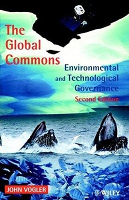The Global Commons: Environmental and Technological Governance B