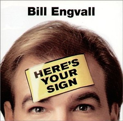 Bill Engvall - Here S Your Sign