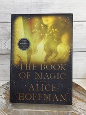 The Book of Magic (Practical Magic 2) by Alice Hoffman Hardcover Book DJ 1st Ed