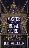 Jeff Wheeler | Master Of The Royal Secret | Buch | Englisch (2025)