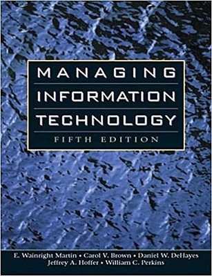 Managing Information Technology [Taschenbuch] by Perkins, William C.  Hoffe ...