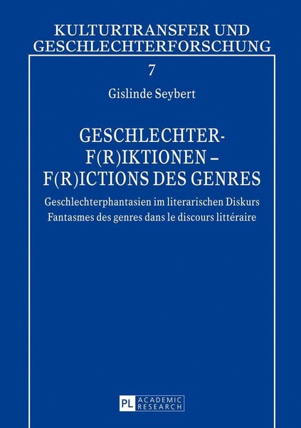 Geschlechter-F(R)Iktionen - F(R)Ictions Des Genres Gislinde Seybert-image