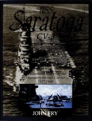 John Fry USS Saratoga (CV-3) (Gebundene Ausgabe)