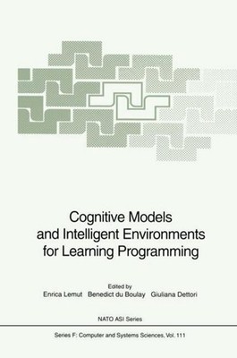 Cognitive Models and Intelligent Environments for Learning Programming Enrica Le