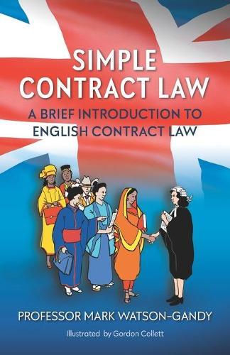 Mark Watson-Gandy Simple Contract Law (Paperback)