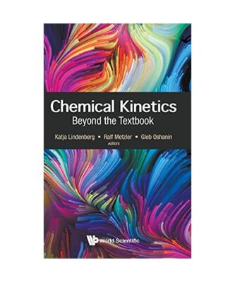Chemical Kinetics: Beyond the Textbook