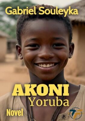 Souleyka - Akoni Yoruba - New paperback or softback - 34 - X555z