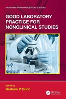 Graham P. Bunn | Good Laboratory Practice For Nonclinical Studies | Taschenbuch