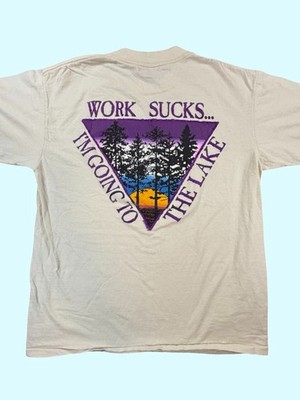 Vintage 90s Flathead Lake Polson Montana Work Sucks I'm Going To The Lake TShirt