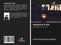Felipe NicoláS Mujica Johnson | Saggezza E DIO | Taschenbuch | Italienisch