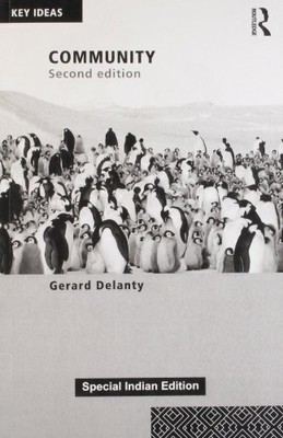 Community: 2nd edition (Key Ideas) by Delanty, Gerard Paperback / softback Book
