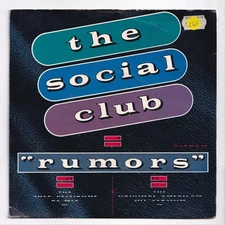 (AI820) The Social Club, Rumors - 1986 - 7 inch vinyl