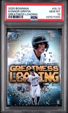 2025 BOWMAN GREATNESS LOADING #GL13 KONNOR GRIFFIN PSA 10