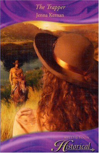 The Trapper - A Wild West Historical Romance by Jenna Kernan