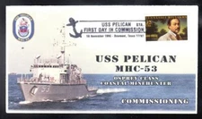 Coastal Minehunter USS PELICAN MHC-53 COMMISSIONING KSC Naval Cover B1574