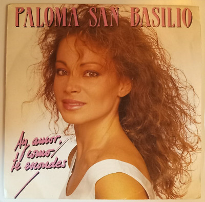 PALOMA SAN BASILIO - AY AMOR, COMO TE ESCONDES - SPANISH 7'' SINGLE PS, PROMO