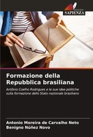 Antonio Moreira De Carvalho Neto (U. A.) | Formazione Della Repubblica...