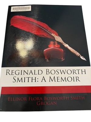 Reginald Bosworth Smith A Memoir Lady Grogan 1909 Biography Nisbet London